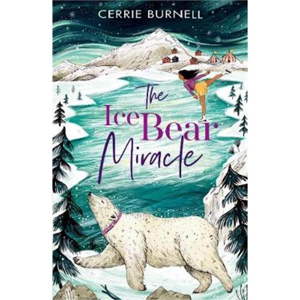 The Ice Bear Miracle (Paperback) - Cerrie Burnell